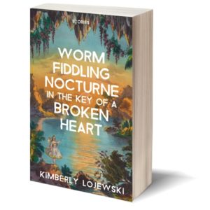 <b>Worm Fiddling Nocturne</b> | Kimberly Lojewski