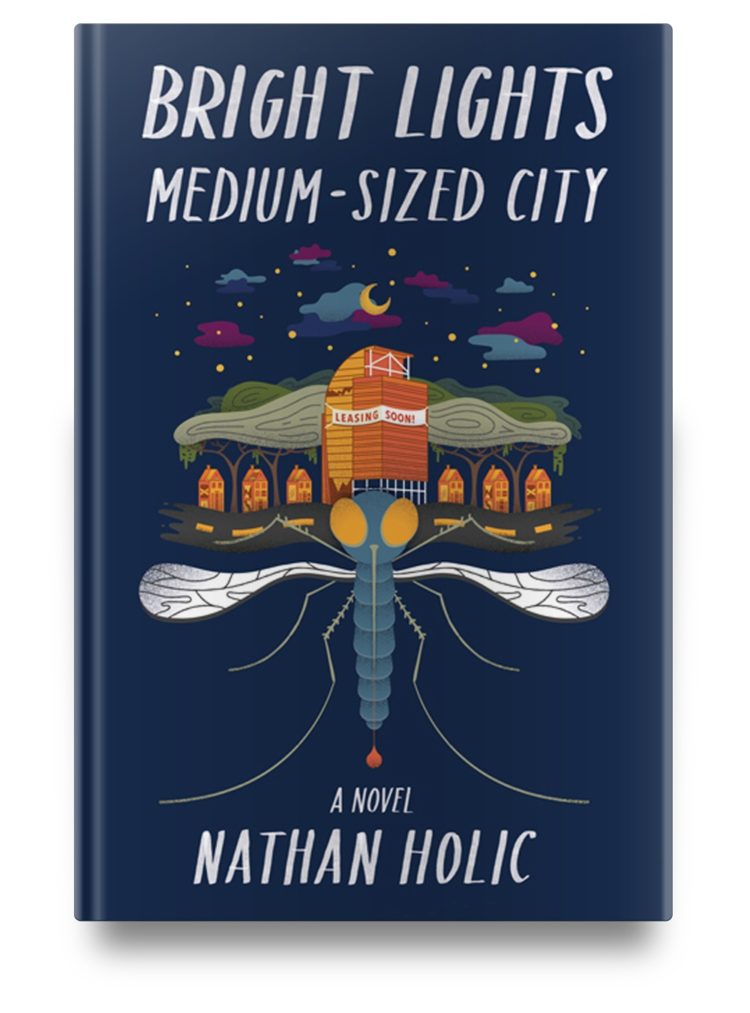 <b>Bright Lights, Medium-sized City</b> | Nathan Holic